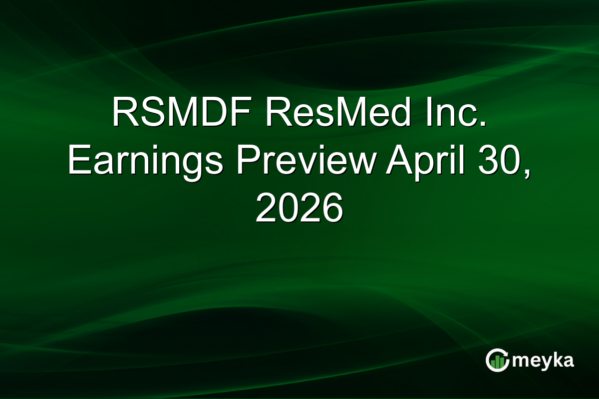 RSMDF ResMed Inc. Earnings Preview April 30, 2026