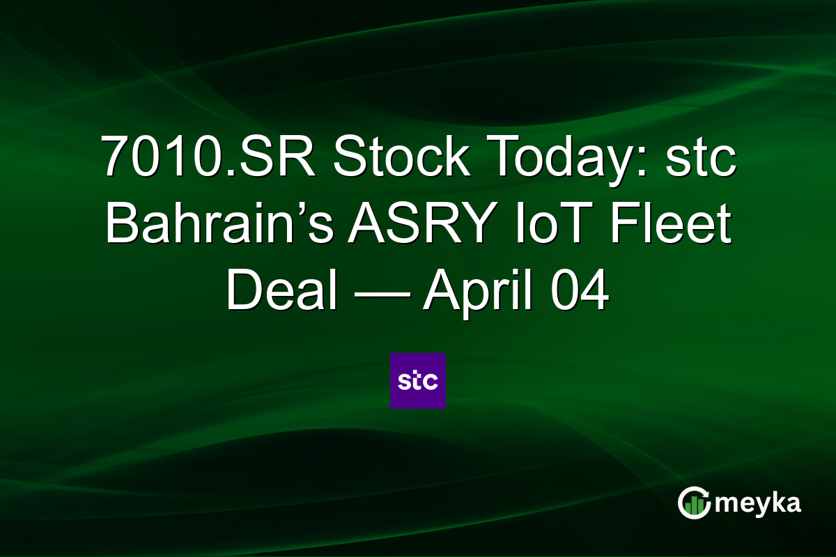 7010.SR Stock Today: stc Bahrain’s ASRY IoT Fleet Deal — April 04