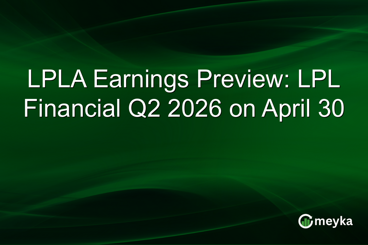 LPLA Earnings Preview: LPL Financial Q2 2026 on April 30