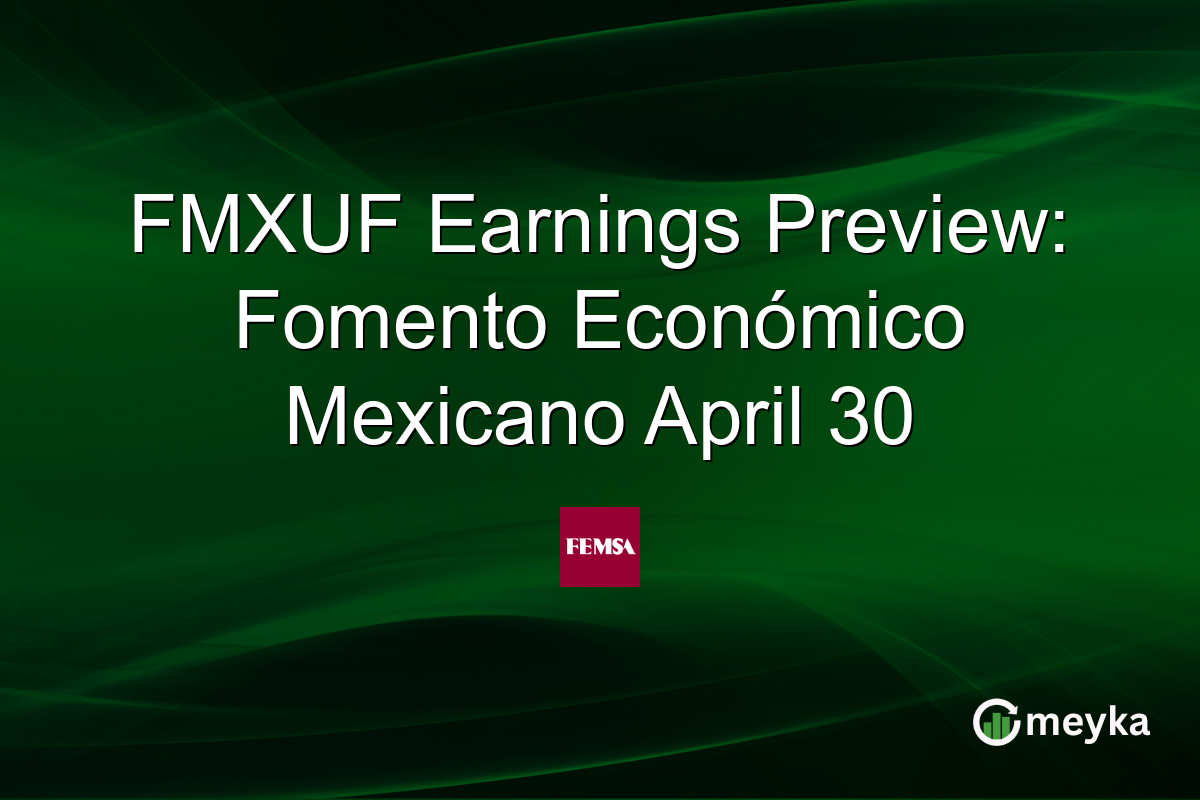 FMXUF Earnings Preview: Fomento Económico Mexicano April 30
