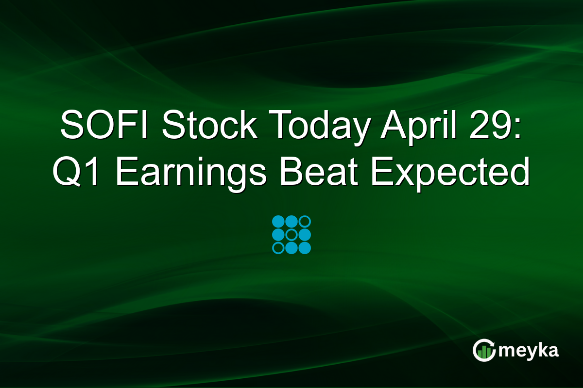 SOFI Stock Today April 29: Q1 Earnings Beat Expected