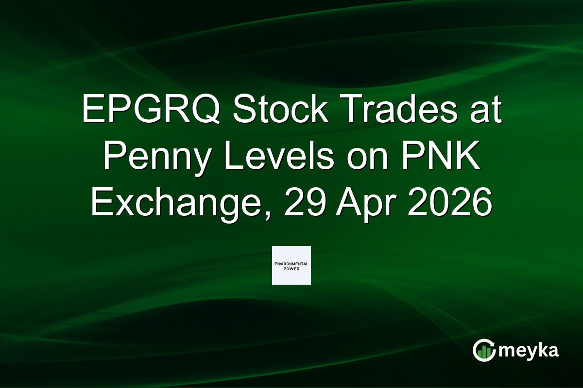 EPGRQ Stock Trades at Penny Levels on PNK Exchange, 29 Apr 2026