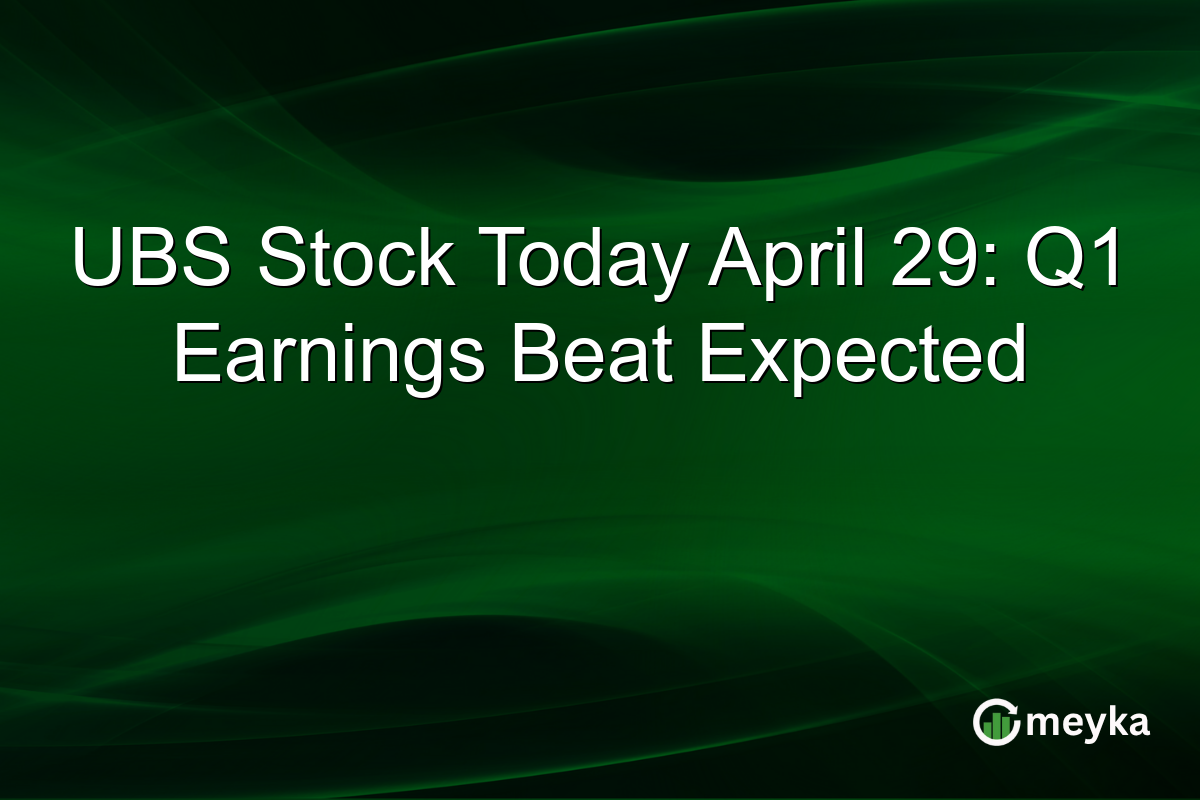UBS Stock Today April 29: Q1 Earnings Beat Expected