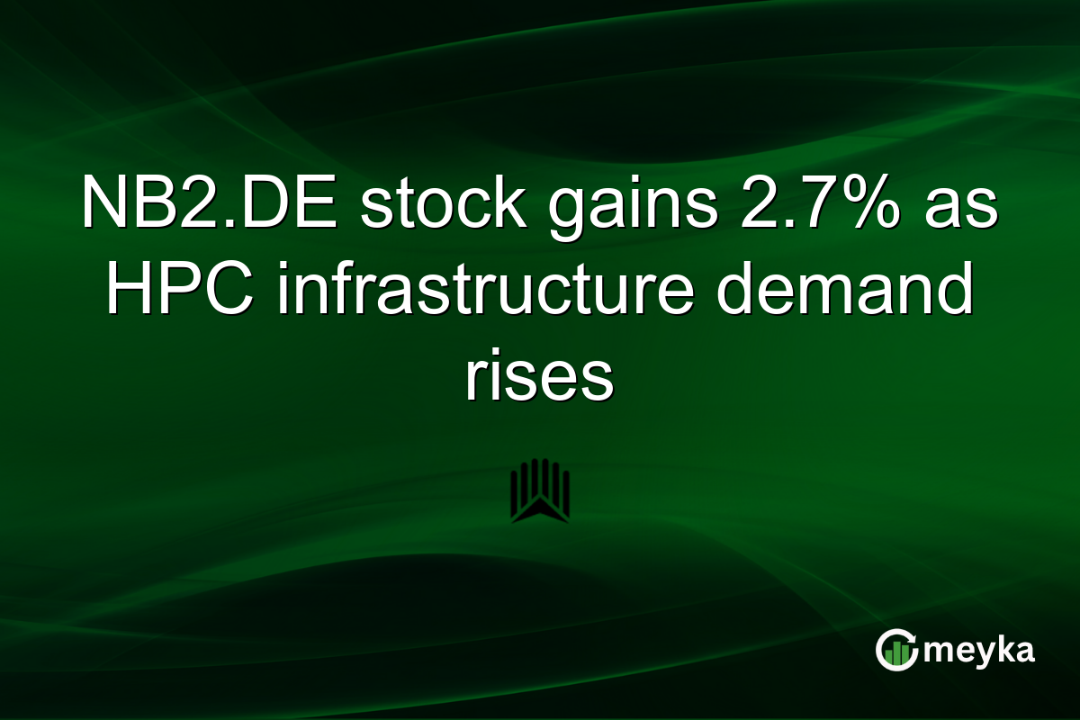 NB2.DE stock gains 2.7% as HPC infrastructure demand rises