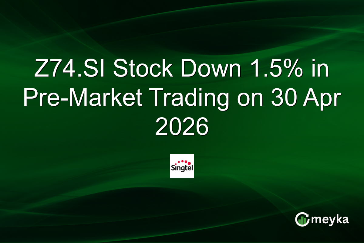 Z74.SI Stock Down 1.5% in Pre-Market Trading on 30 Apr 2026