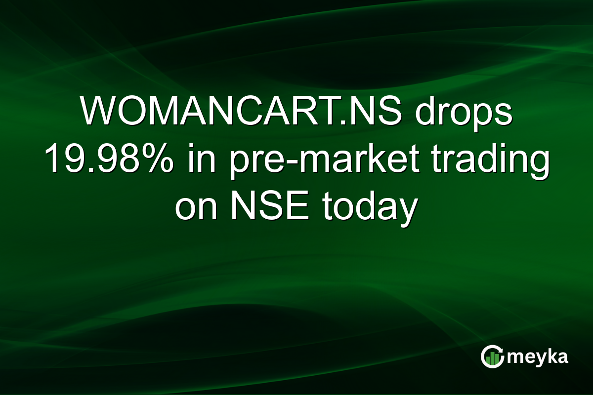 WOMANCART.NS drops 19.98% in pre-market trading on NSE today