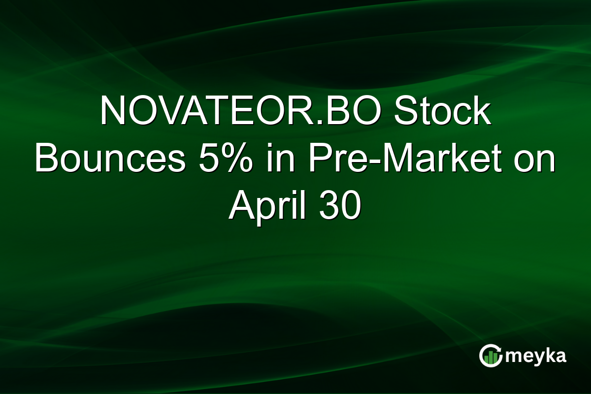 NOVATEOR.BO Stock Bounces 5% in Pre-Market on April 30