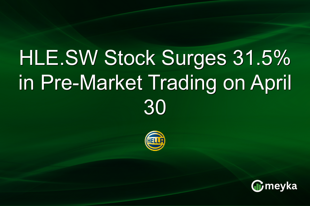 HLE.SW Stock Surges 31.5% in Pre-Market Trading on April 30