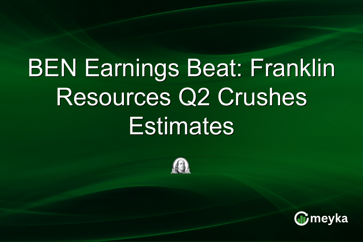 BEN Earnings Beat: Franklin Resources Q2 Crushes Estimates
