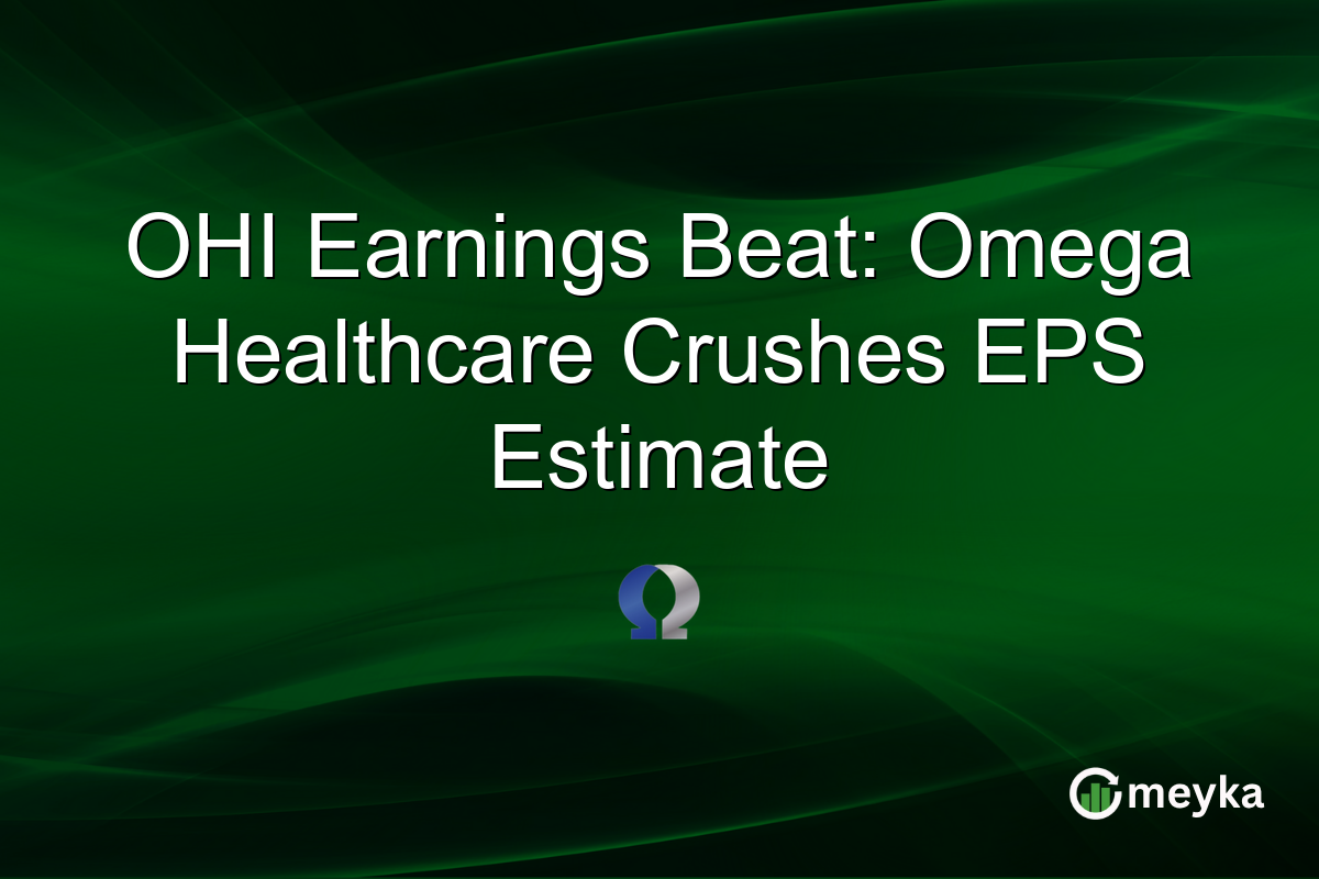 OHI Earnings Beat: Omega Healthcare Crushes EPS Estimate