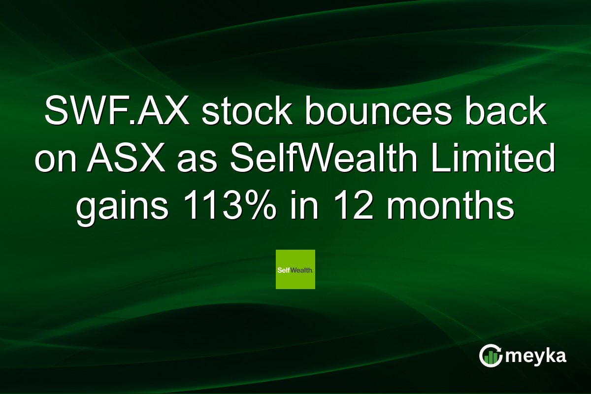 SWF.AX stock bounces back on ASX as SelfWealth Limited gains 113% in 12 months
