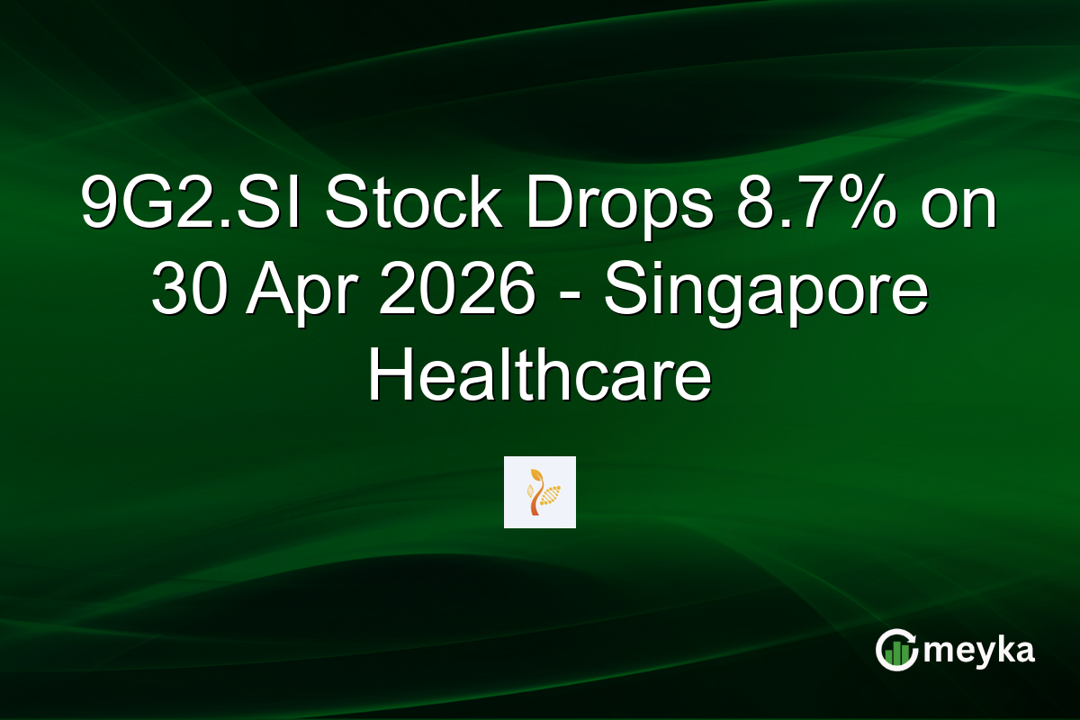 9G2.SI Stock Drops 8.7% on 30 Apr 2026 – Singapore Healthcare