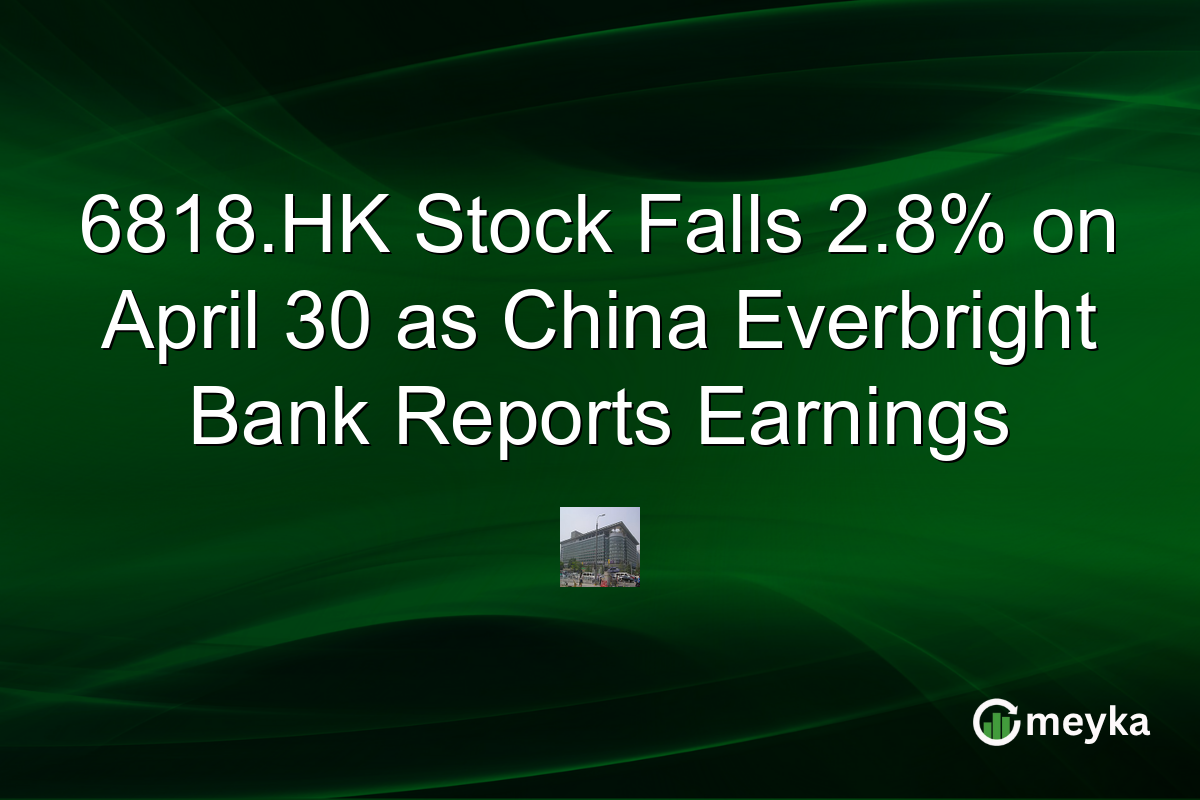 6818.HK Stock Falls 2.8% on April 30 as China Everbright Bank Reports Earnings