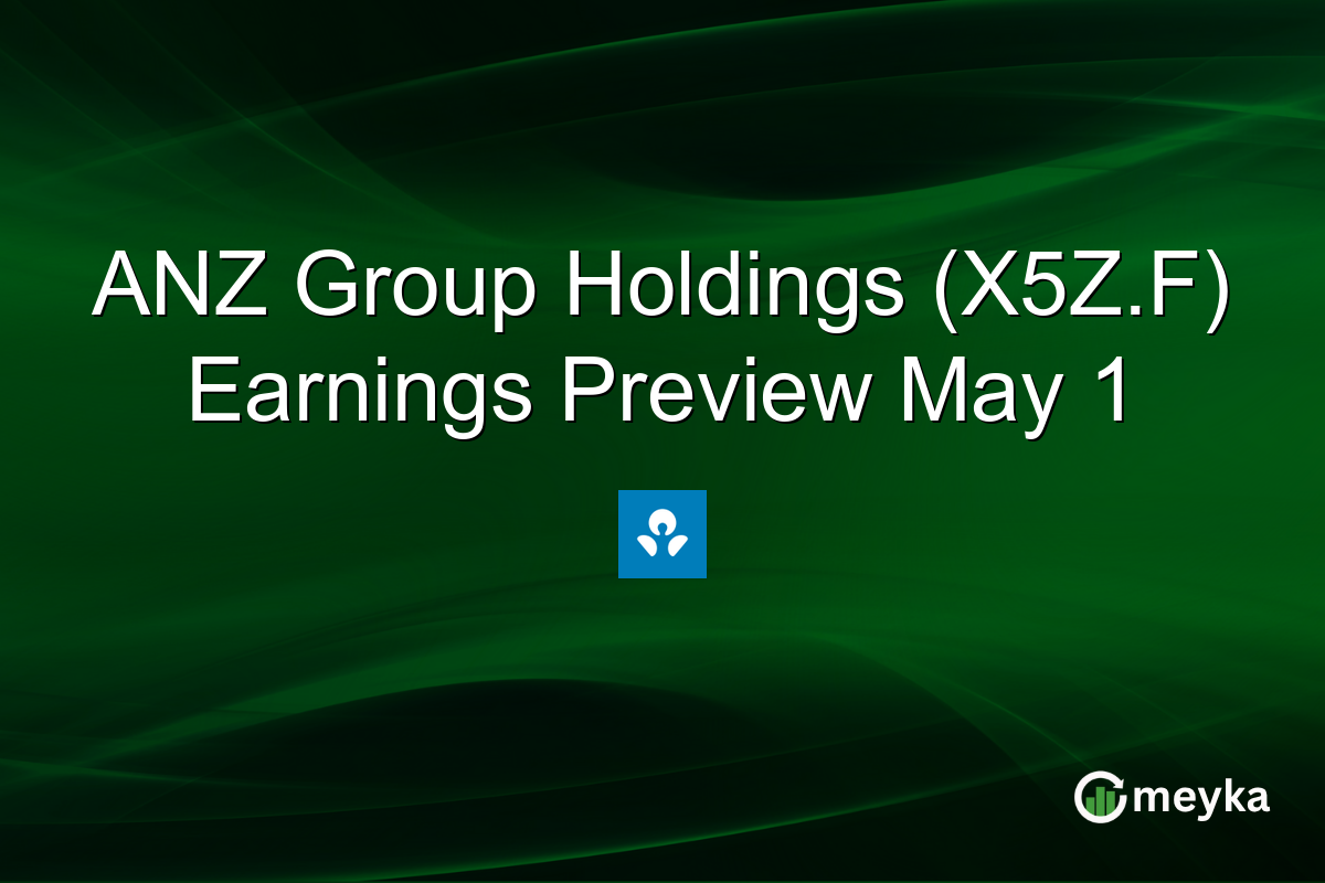 ANZ Group Holdings (X5Z.F) Earnings Preview May 1