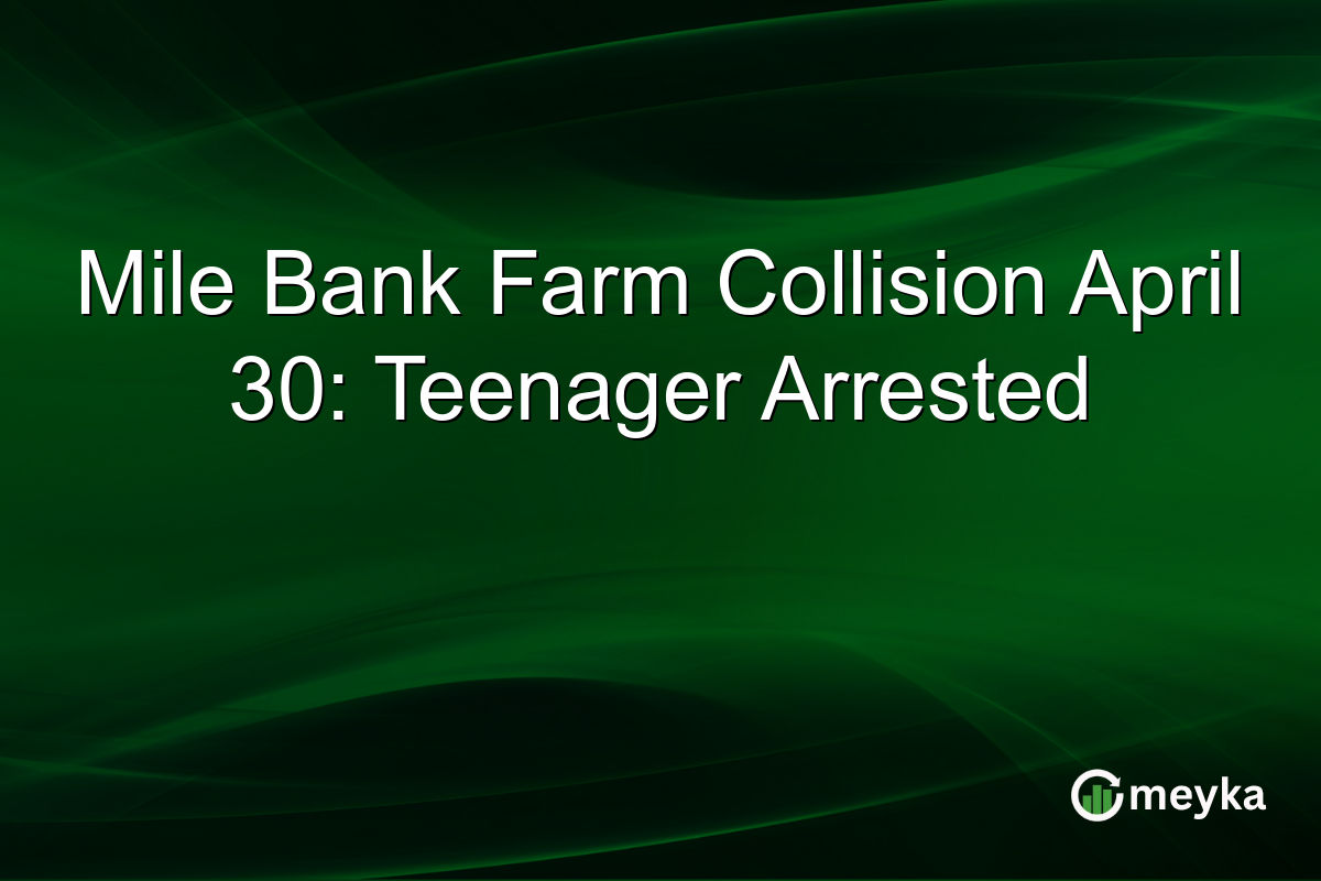 Mile Bank Farm Collision April 30: Teenager Arrested