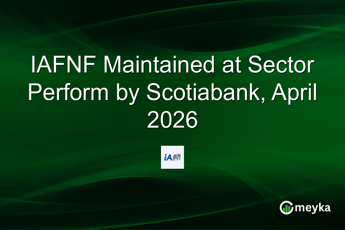 IAFNF Maintained at Sector Perform by Scotiabank, April 2026