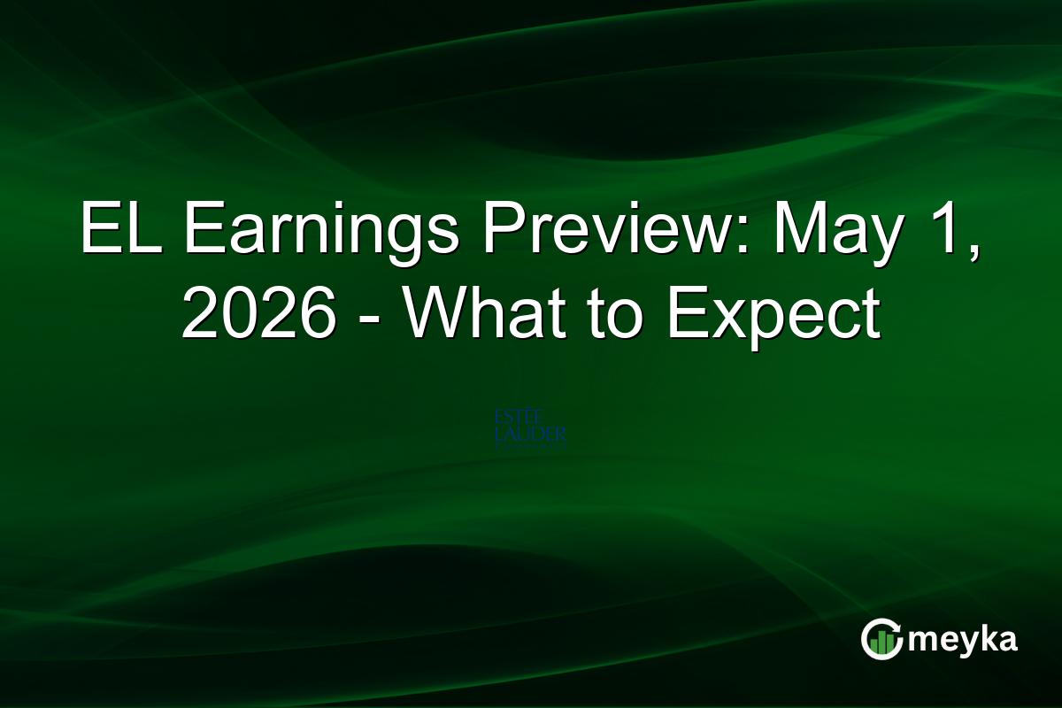 EL Earnings Preview: May 1, 2026 – What to Expect