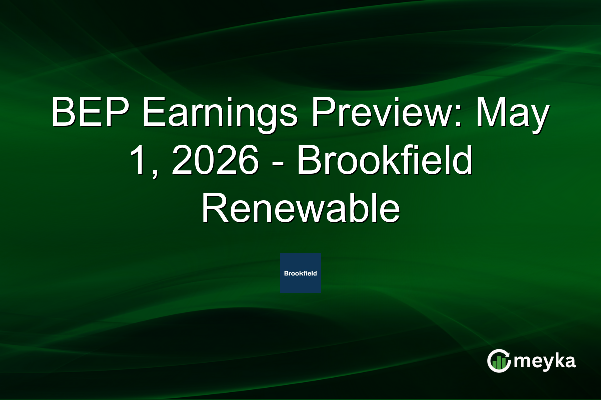 BEP Earnings Preview: May 1, 2026 – Brookfield Renewable