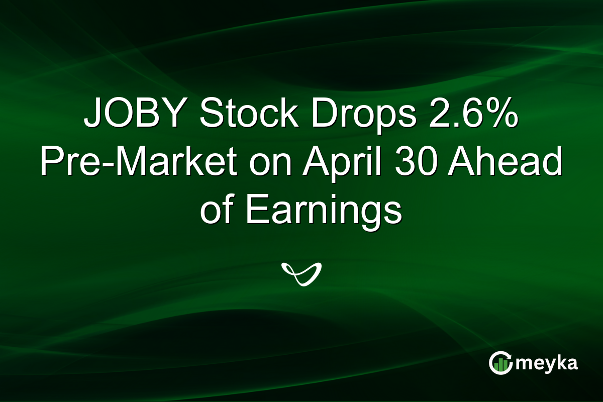 JOBY Stock Drops 2.6% Pre-Market on April 30 Ahead of Earnings