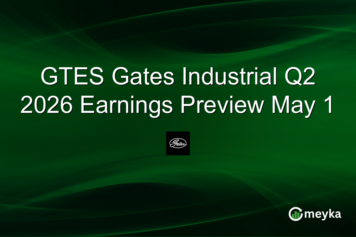 GTES Gates Industrial Q2 2026 Earnings Preview May 1