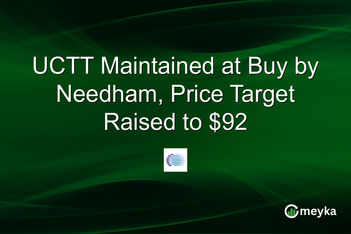 UCTT Maintained at Buy by Needham, Price Target Raised to $92