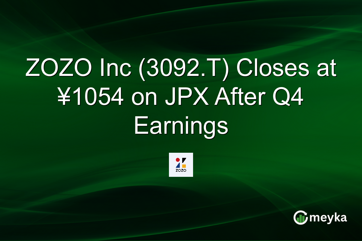 ZOZO Inc (3092.T) Closes at ¥1054 on JPX After Q4 Earnings