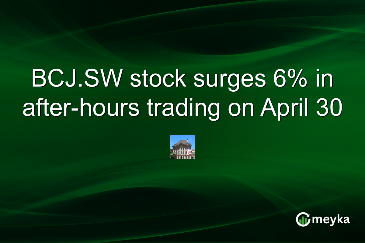 BCJ.SW stock surges 6% in after-hours trading on April 30