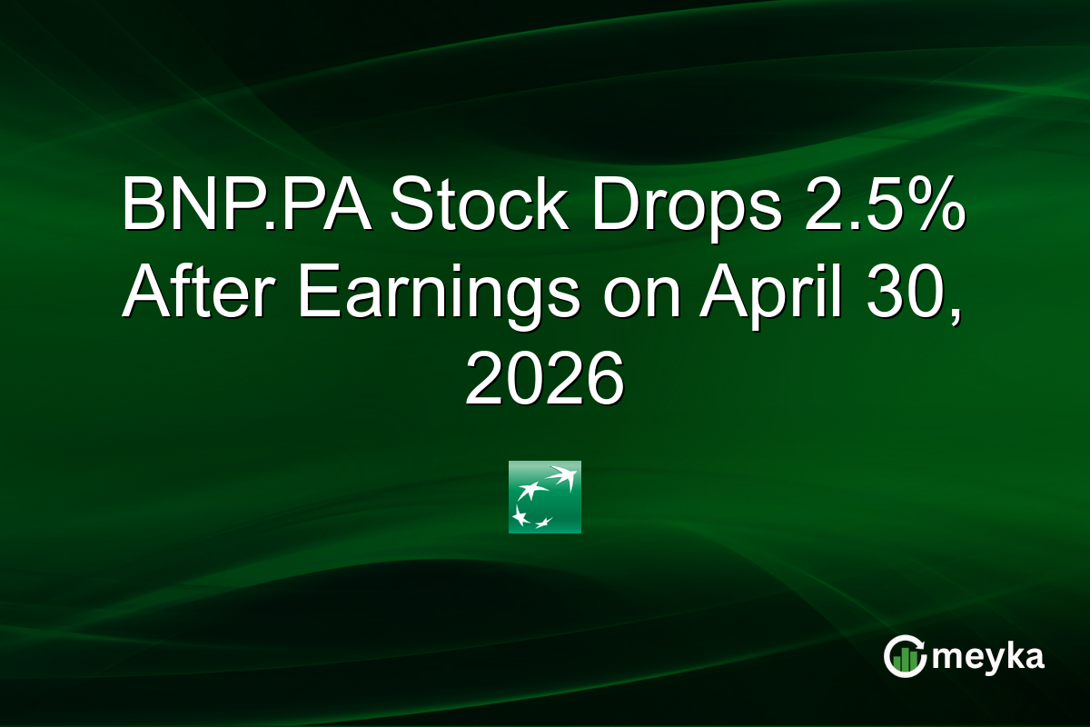 BNP.PA Stock Drops 2.5% After Earnings on April 30, 2026