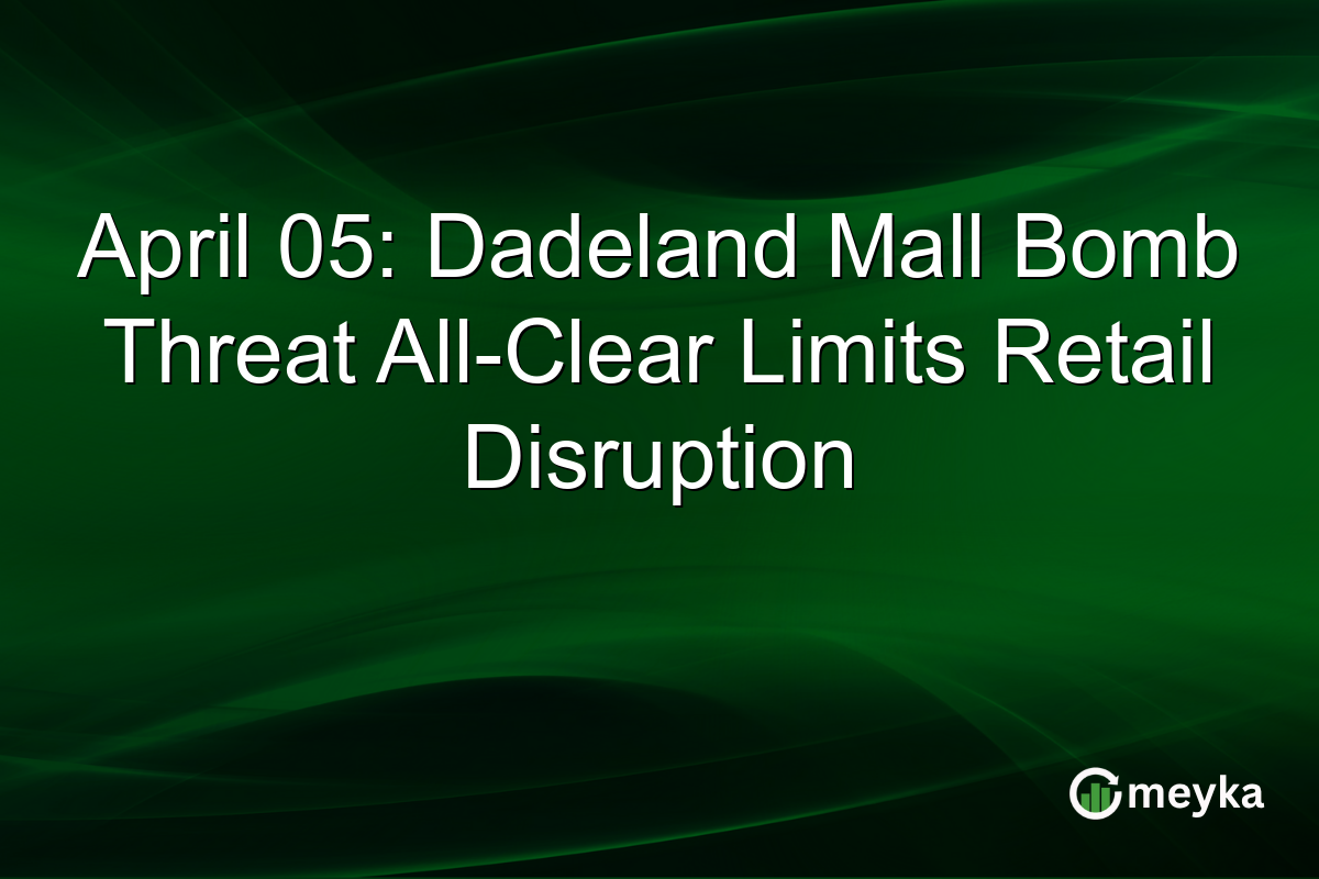 April 05: Dadeland Mall Bomb Threat All-Clear Limits Retail Disruption