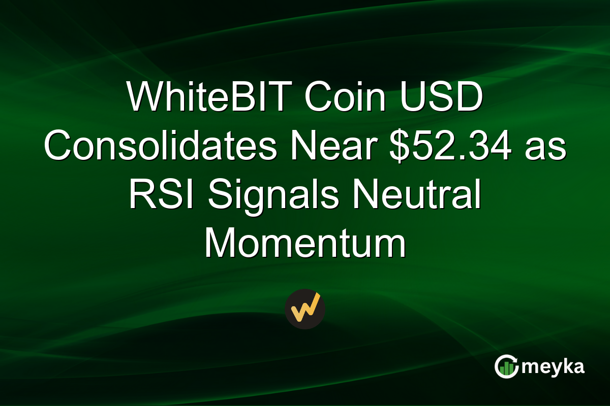 WhiteBIT Coin USD Consolidates Near $52.34 as RSI Signals Neutral Momentum