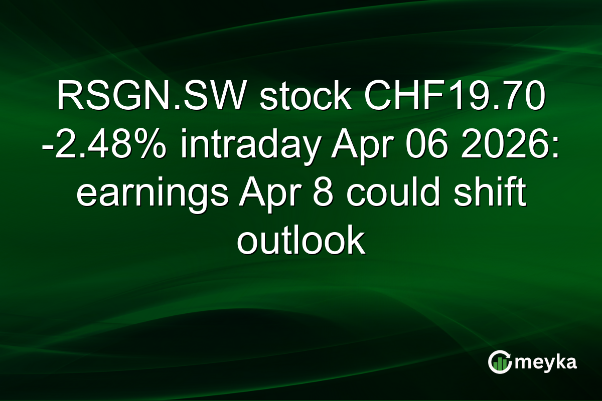 RSGN.SW stock CHF19.70 -2.48% intraday Apr 06 2026: earnings Apr 8 could shift outlook