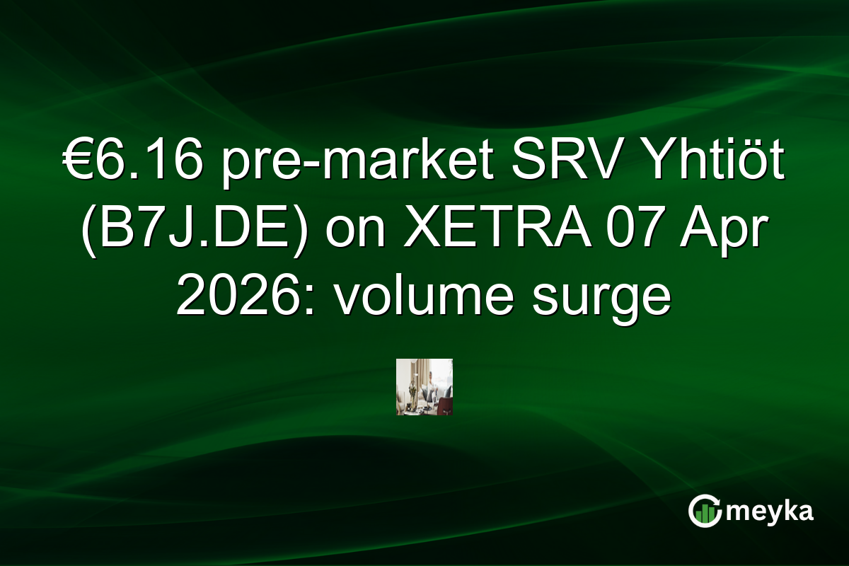 €6.16 pre-market SRV Yhtiöt (B7J.DE) on XETRA 07 Apr 2026: volume surge