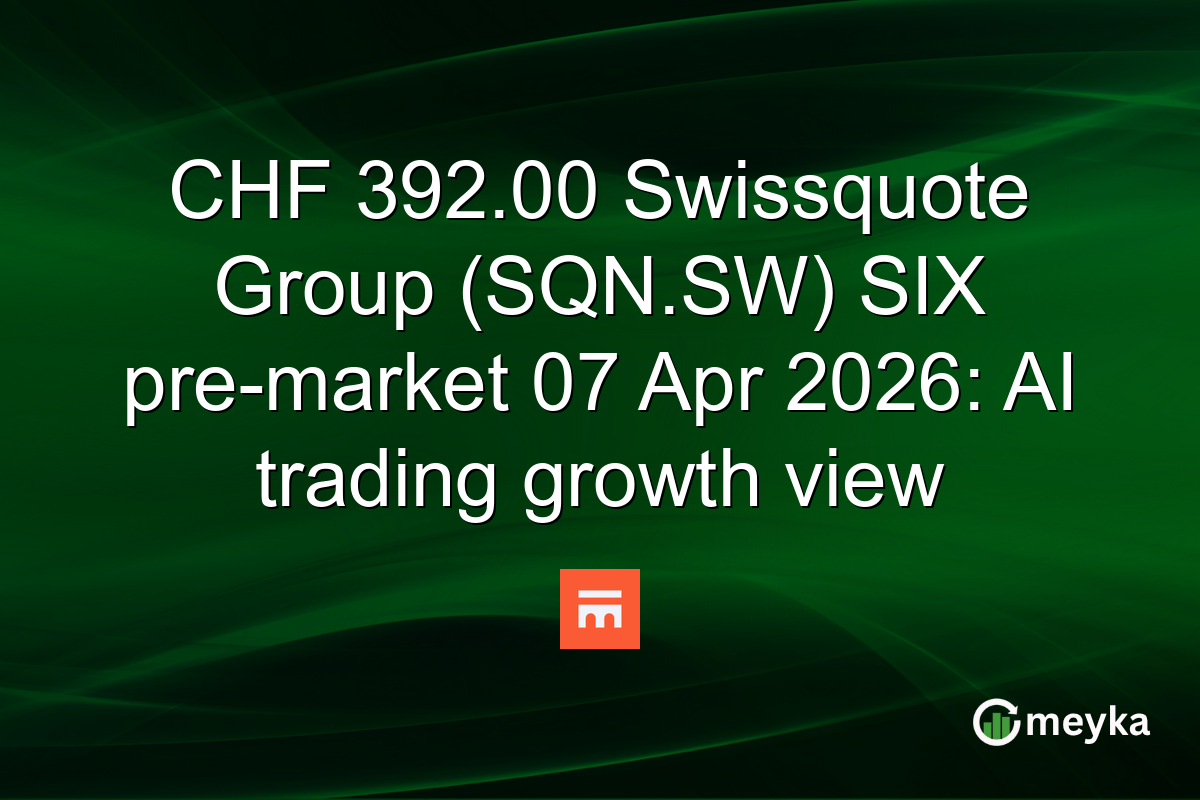 CHF 392.00 Swissquote Group (SQN.SW) SIX pre-market 07 Apr 2026: AI trading growth view
