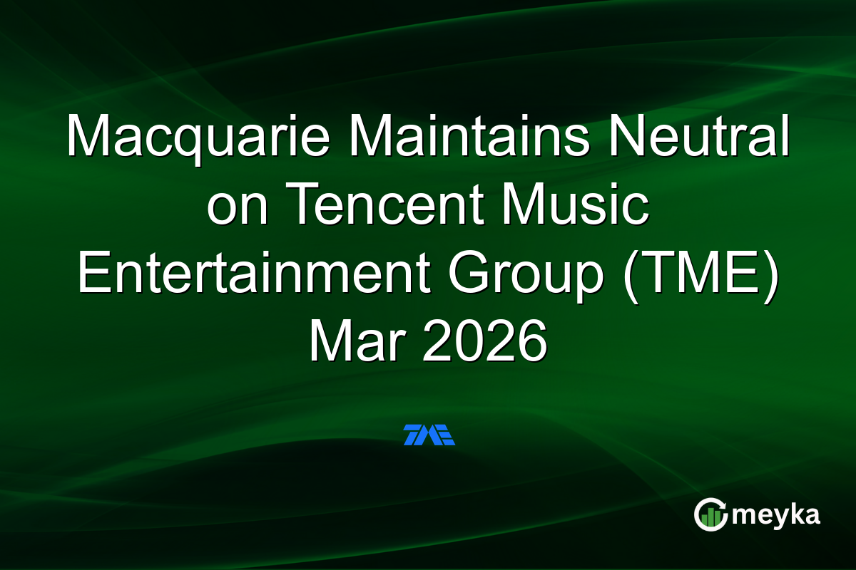 Macquarie Maintains Neutral on Tencent Music Entertainment Group (TME) Mar 2026