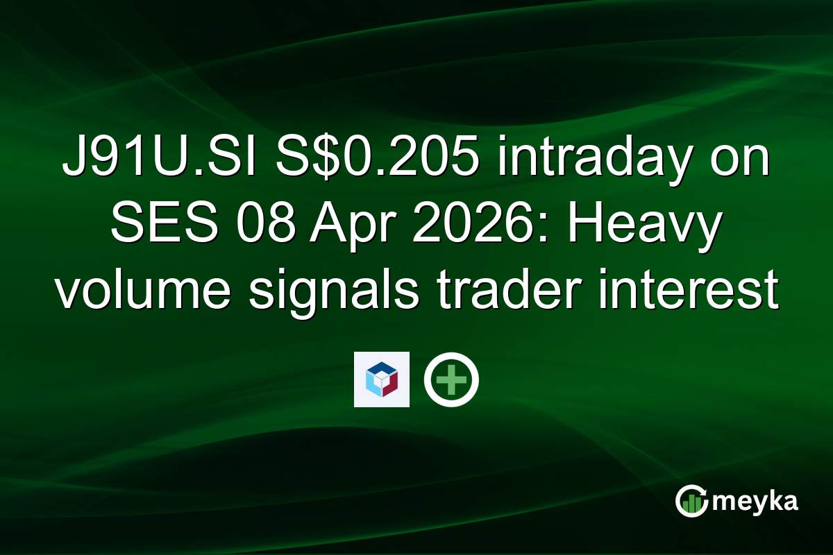 J91U.SI S$0.205 intraday on SES 08 Apr 2026: Heavy volume signals trader interest