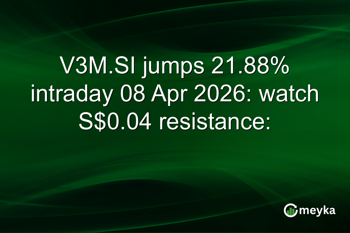 V3M.SI jumps 21.88% intraday 08 Apr 2026: watch S$0.04 resistance: