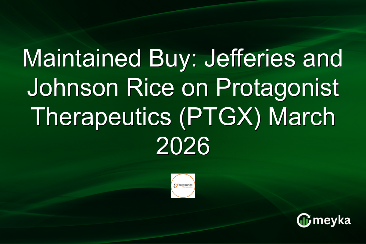 Maintained Buy: Jefferies and Johnson Rice on Protagonist Therapeutics (PTGX) March 2026