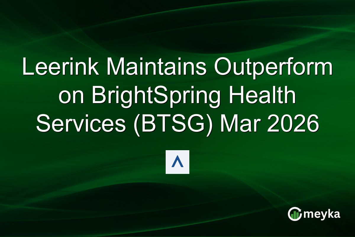 Leerink Maintains Outperform on BrightSpring Health Services (BTSG) Mar 2026