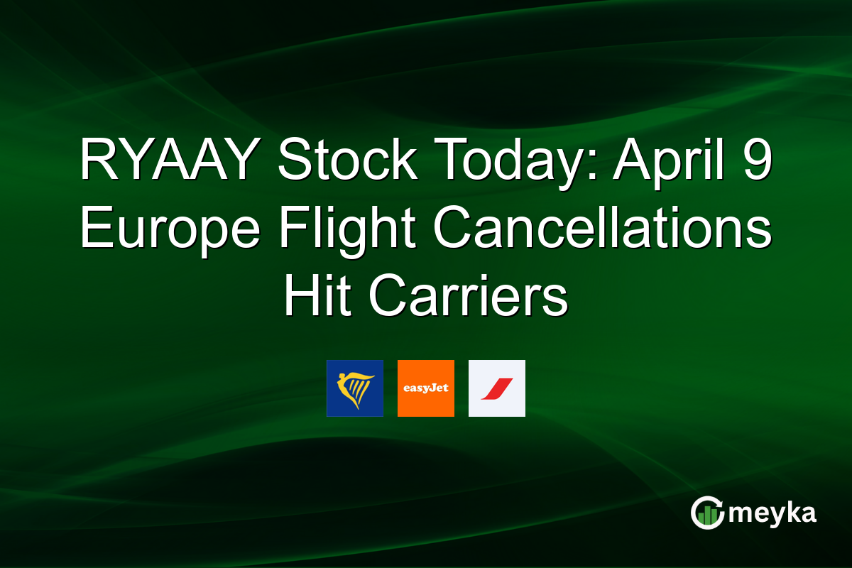 RYAAY Stock Today: April 9 Europe Flight Cancellations Hit Carriers