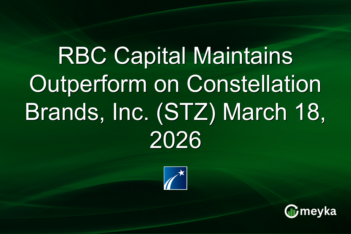 RBC Capital Maintains Outperform on Constellation Brands, Inc. (STZ) March 18, 2026