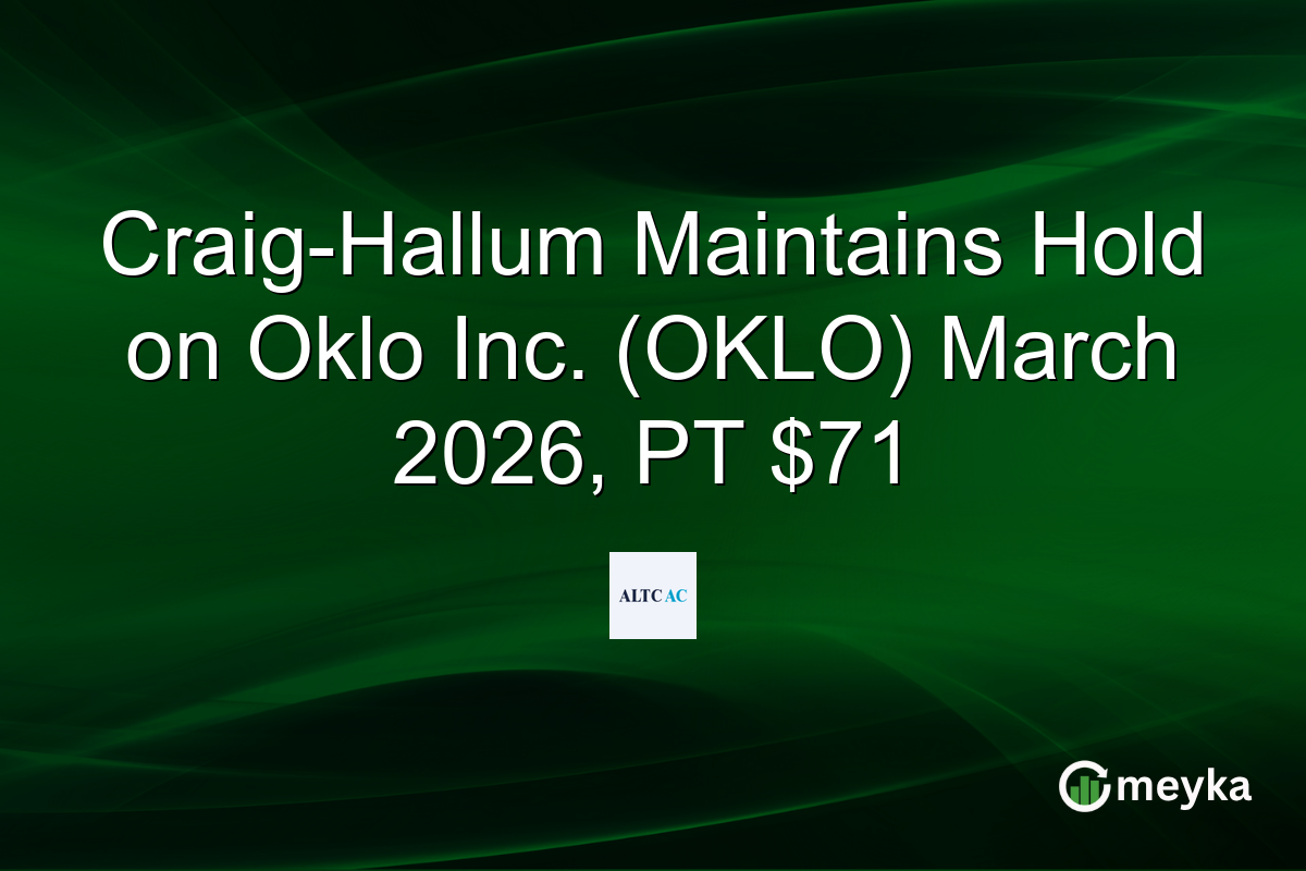 Craig-Hallum Maintains Hold on Oklo Inc. (OKLO) March 2026, PT $71