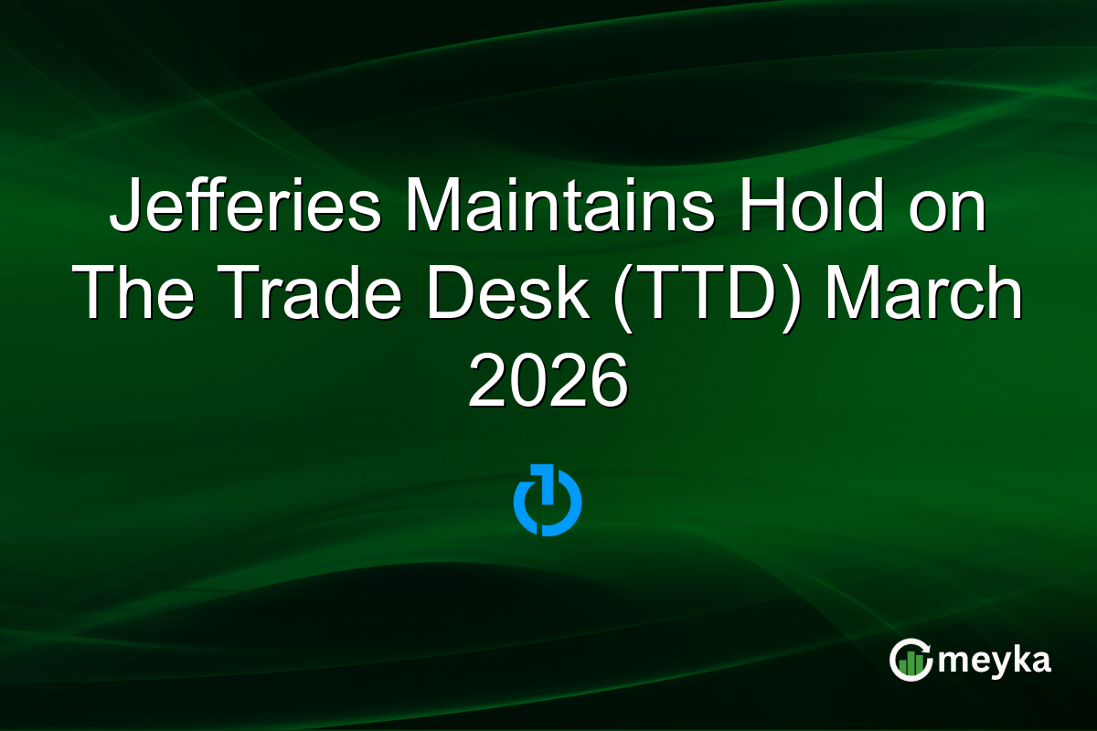 Jefferies Maintains Hold on The Trade Desk (TTD) March 2026