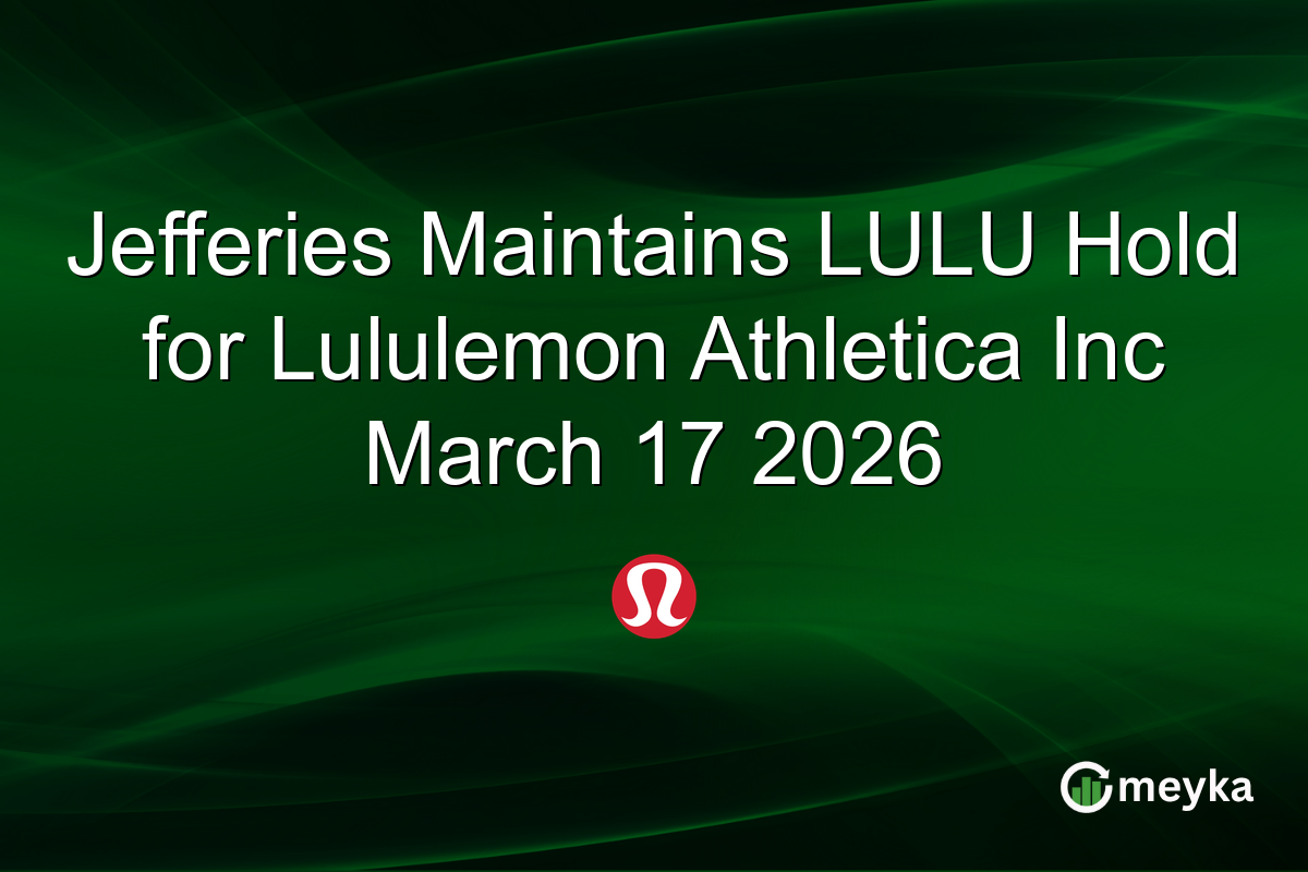 Jefferies Maintains LULU Hold for Lululemon Athletica Inc March 17 2026