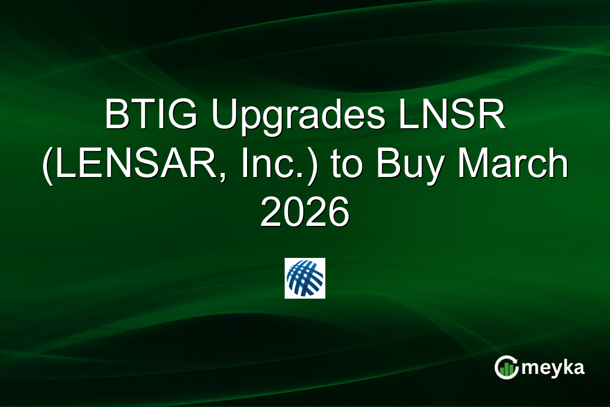 BTIG Upgrades LNSR (LENSAR, Inc.) to Buy March 2026