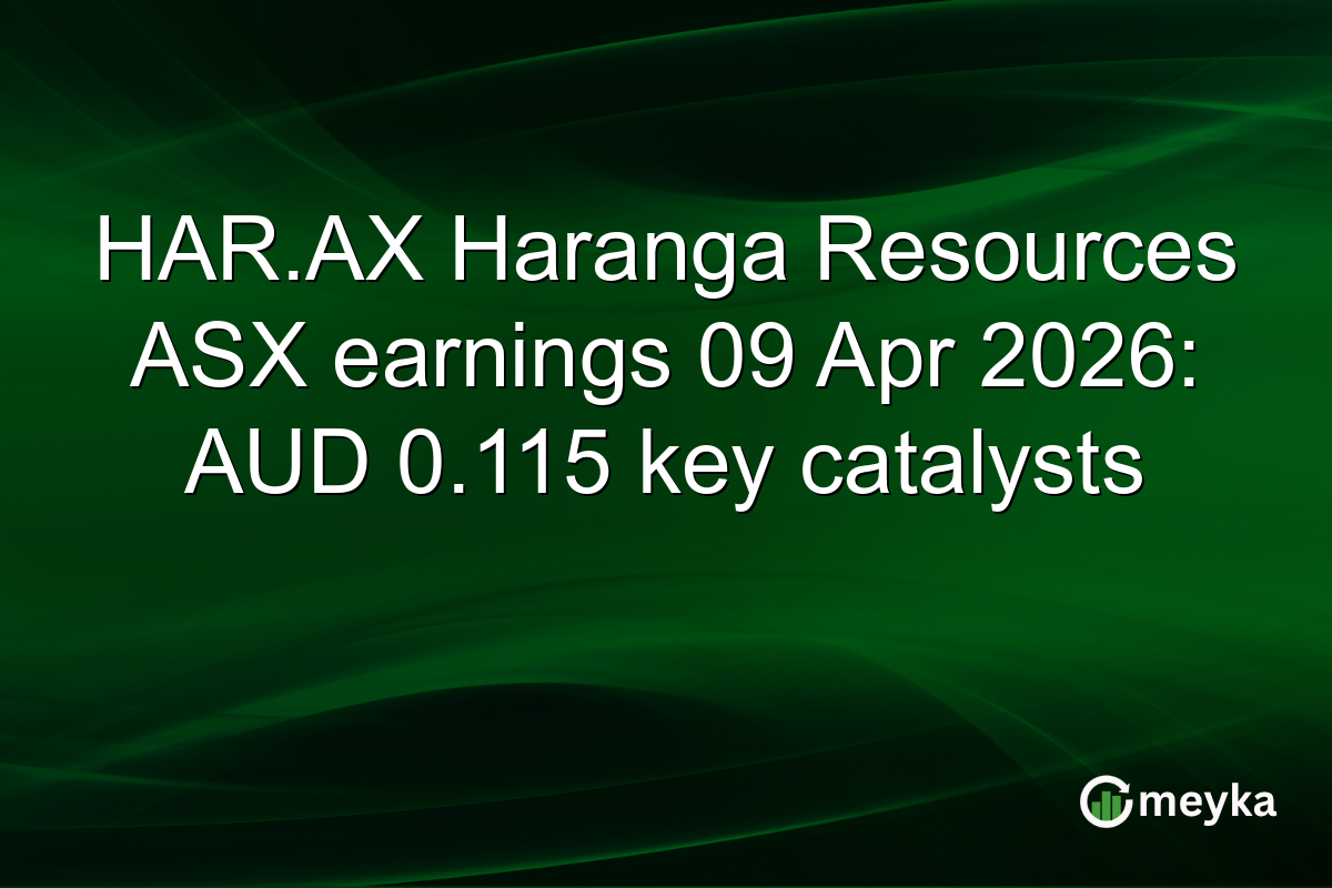 HAR.AX Haranga Resources ASX earnings 09 Apr 2026: AUD 0.115 key catalysts