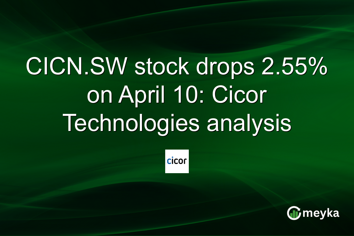 CICN.SW stock drops 2.55% on April 10: Cicor Technologies analysis