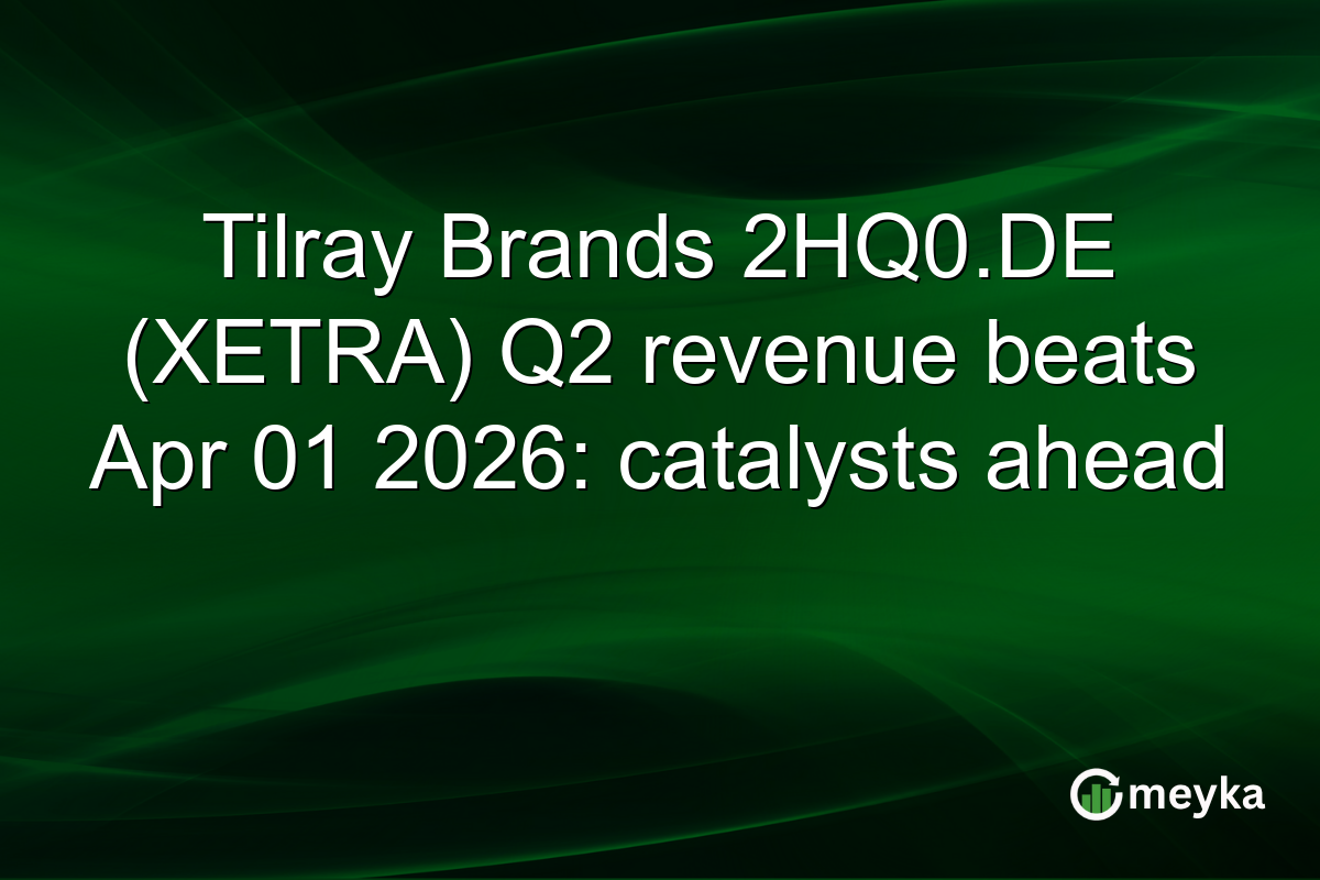 Tilray Brands 2HQ0.DE (XETRA) Q2 revenue beats Apr 01 2026: catalysts ahead