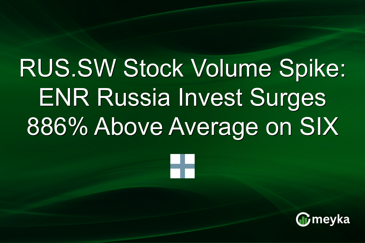RUS.SW Stock Volume Spike: ENR Russia Invest Surges 886% Above Average on SIX