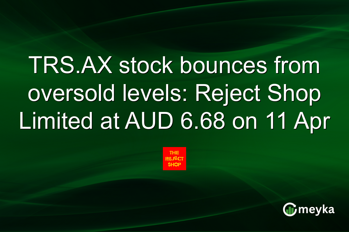 TRS.AX stock bounces from oversold levels: Reject Shop Limited at AUD 6.68 on 11 Apr