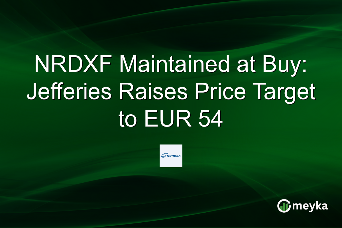 NRDXF Maintained at Buy: Jefferies Raises Price Target to EUR 54